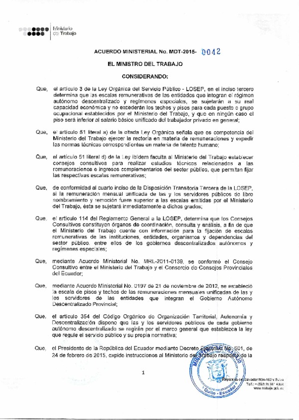 Acuerdo Ministerial Nro. 0040 Reforma al acuerdo ministerial Nro 197 para establecer la escala de pisos y techos de remuneraciones mensuales de los Gobiernos Autónomos Descentralizados provinciales