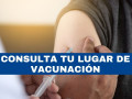 Consulta el lugar de vacunación