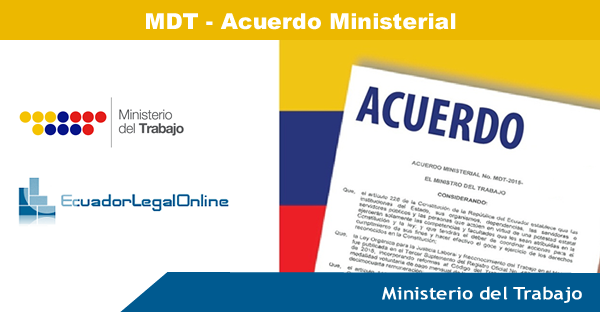 Acuerdo Ministerial Número, Ministerio del Trabajo Ecuador