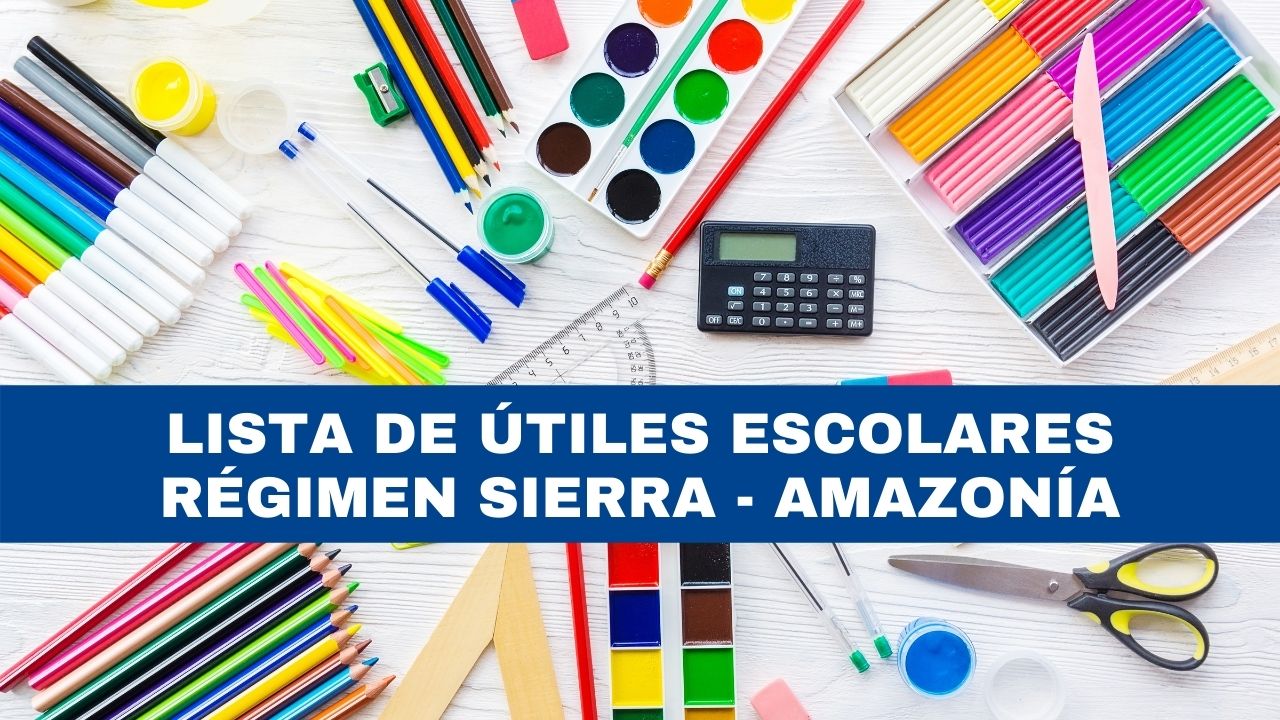 Lista de Útiles Escolares 20232024 Régimen Sierra y Amazonía