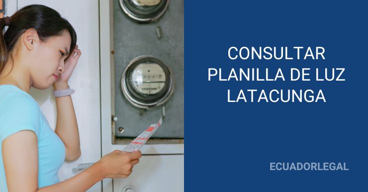 Consultar Planilla De Luz Latacunga ELEPCO S.A. - EcuadorLegalOnline